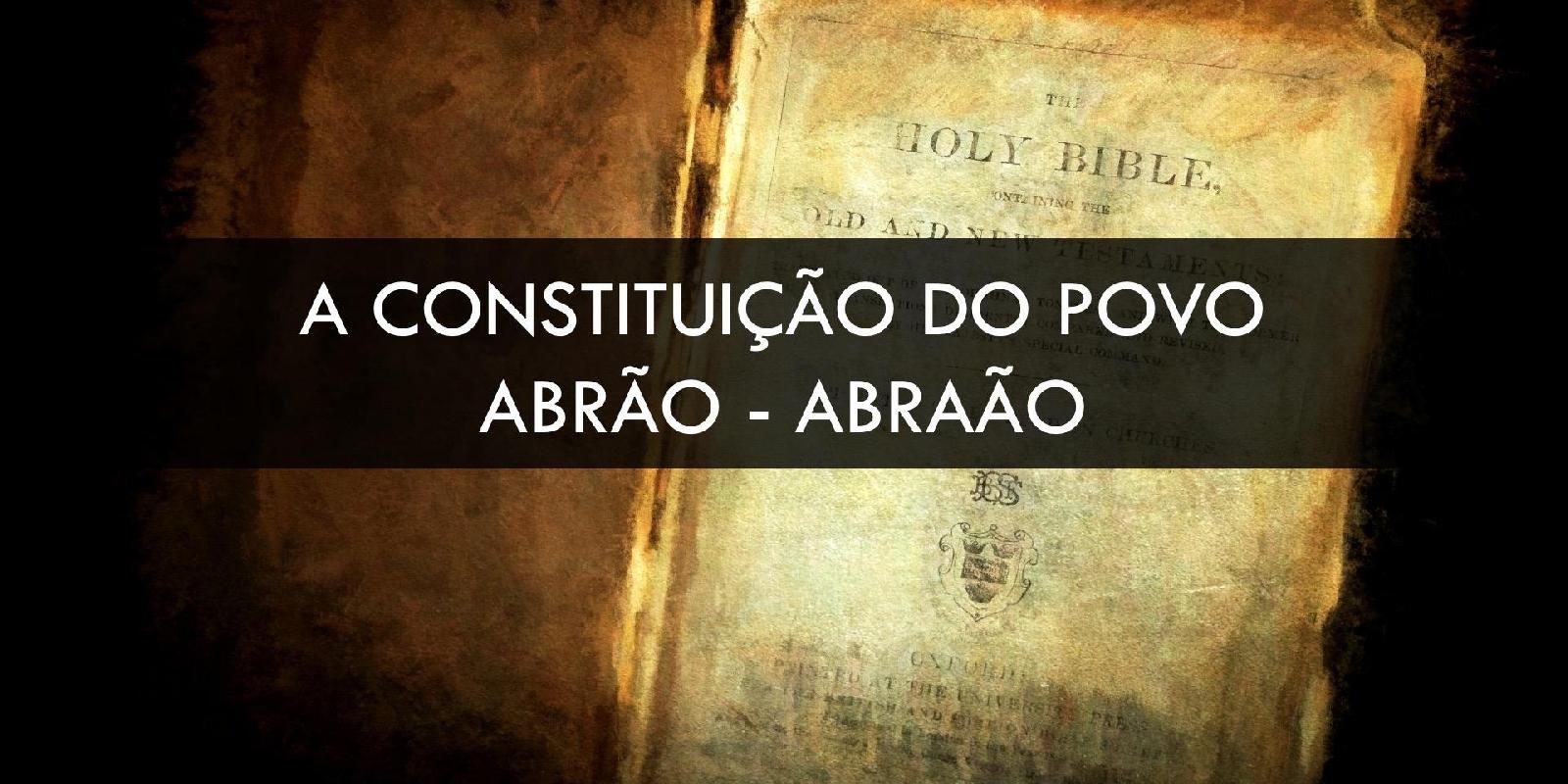 Constituição do Povo - Abrão-Abraão